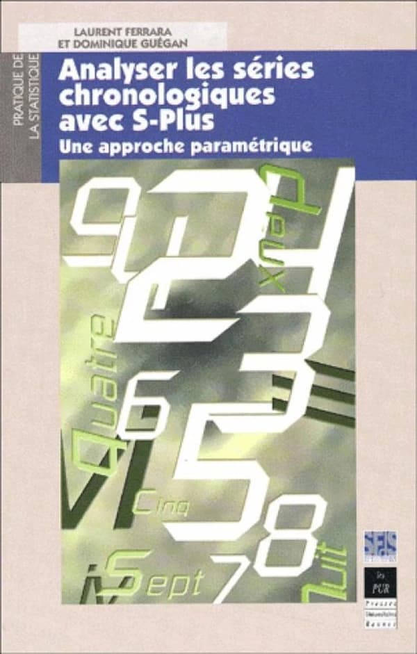Analyser les séries chronologiques avec S-Plus : une approche paramétrique