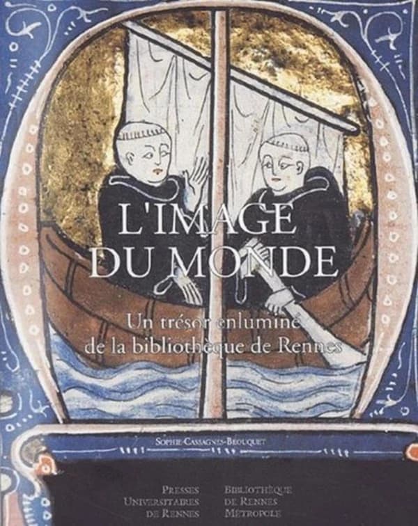 L'image du monde : un trésor enluminé de la Bibliothèque municipale de Rennes