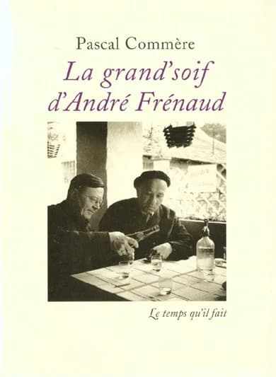 La grand'soif d'André Frénaud : salutation