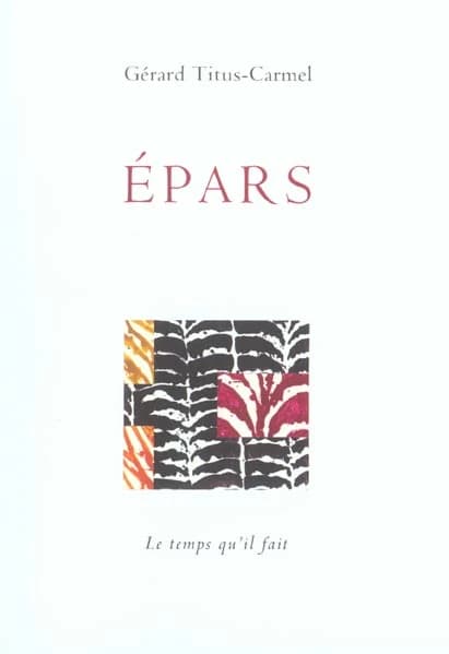 Épars : textes et poèmes 1990-2002