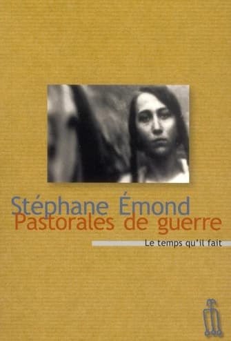 Pastorales de guerre : récits