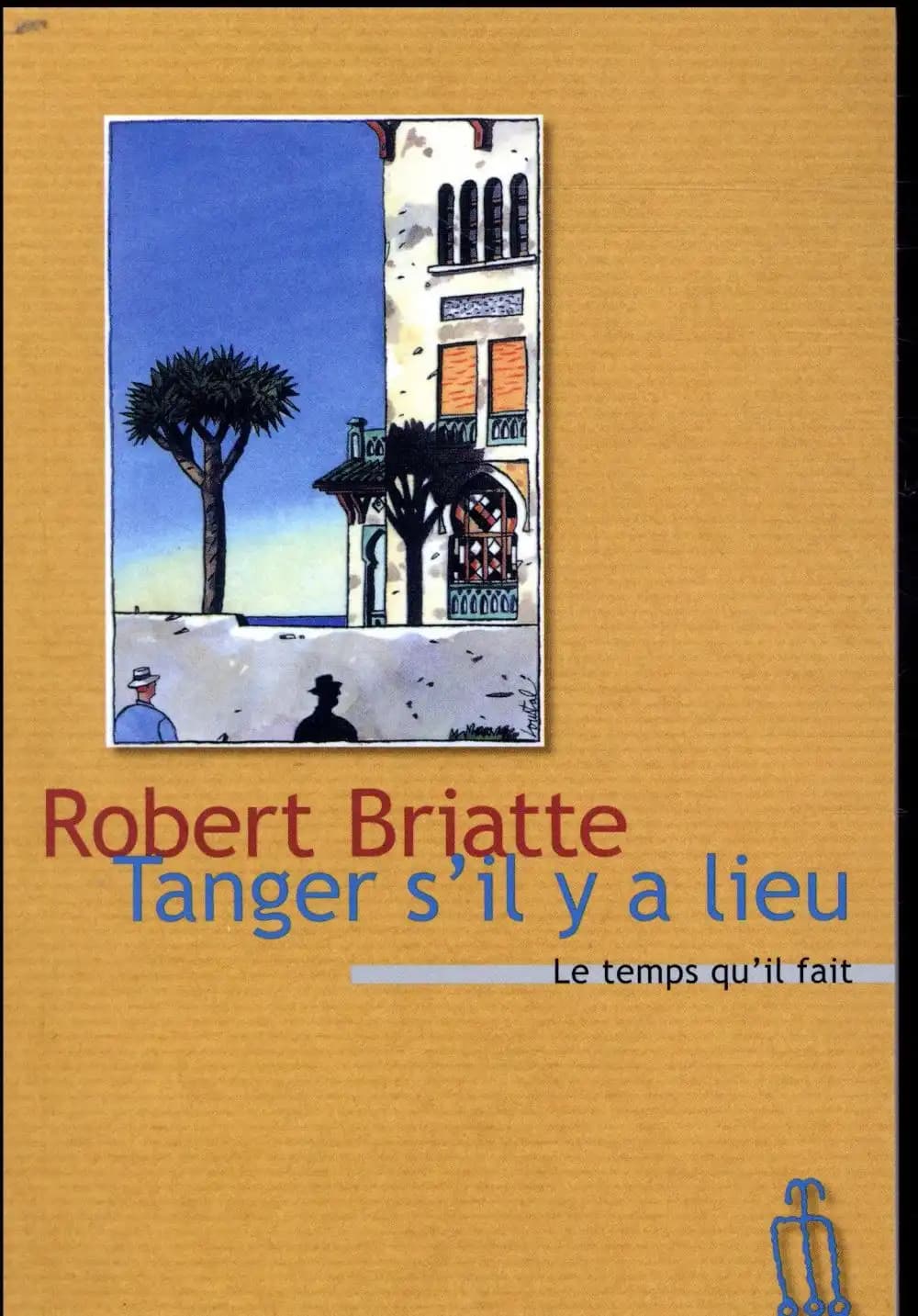 Tanger s'il y a lieu