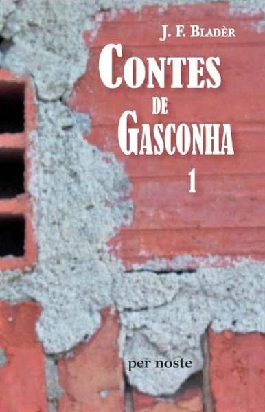 Contes de Gasconha. Purmèra garba, Contes epics