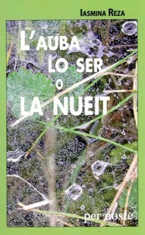 L'auba, lo ser o la nueit