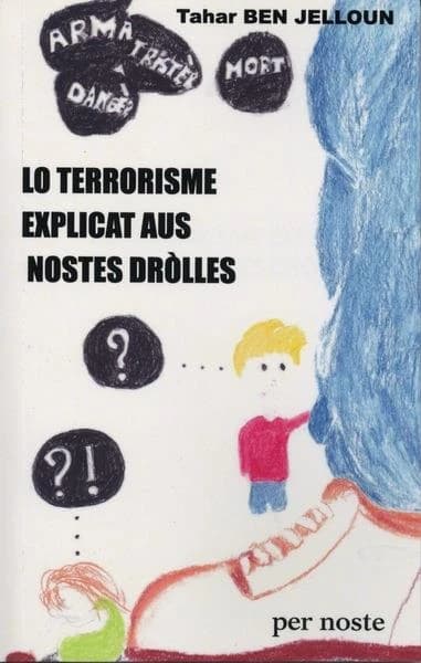 Lo terrorisme explicat aus nostes drolles