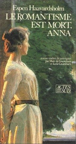 Le Romantisme est mort, Anna : roman