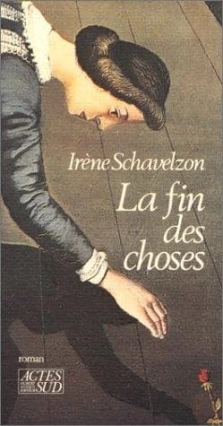 La Fin des choses : roman