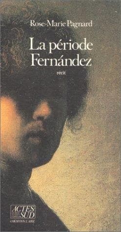 La Période Fernández : récit