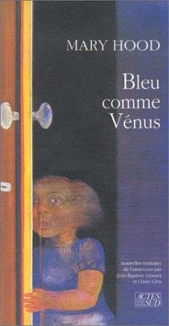 Bleu comme Vénus : nouvelles