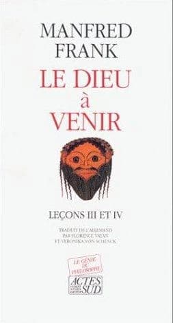 Le Dieu à venir. Leçons III et IV