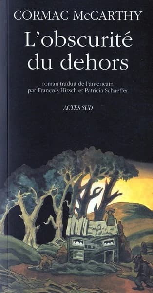 L'obscurité du dehors : roman