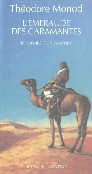 L'émeraude des Garamantes : souvenirs d'un Saharien