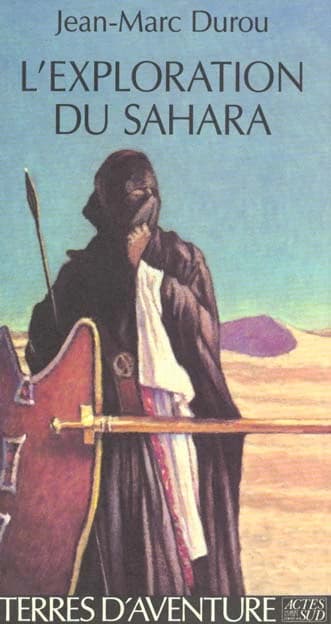 L'exploration du Sahara