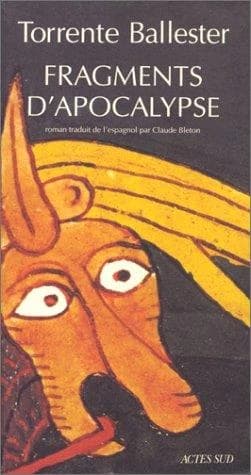 Fragments d'apocalypse : roman