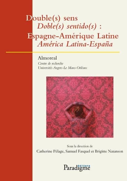 Double(s) sens : Espagne-Amérique latine