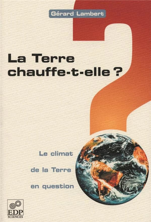 La terre chauffe-t-elle ?