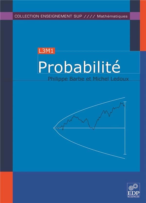 Probabilité ([Nouvelle éd.]) Philippe Barbe, Michel Ledoux