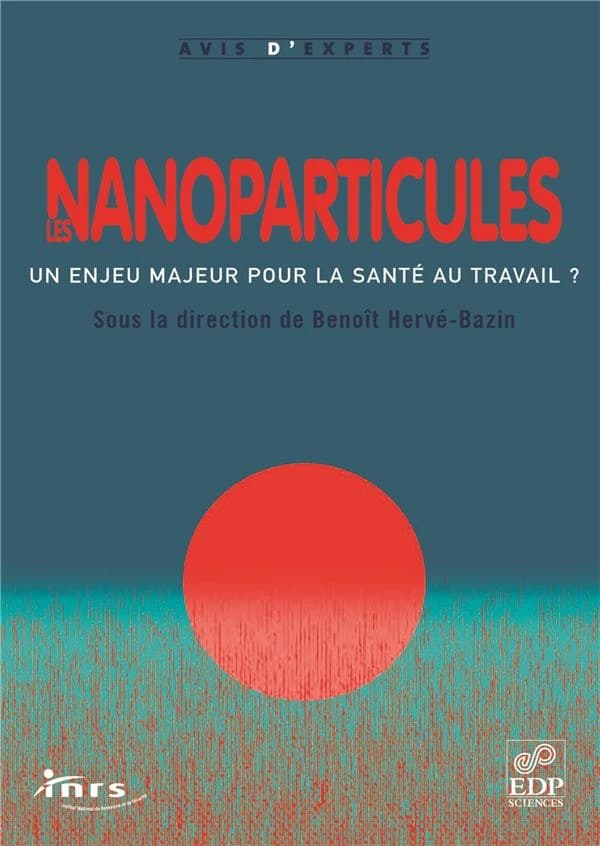 Les nanoparticules : un enjeu majeur pour la santé au travail ?