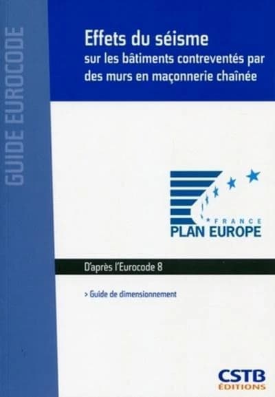 Effets du séisme sur les bâtiments contreventés par des murs en maçonnerie chaînée : guide de dimensionnement