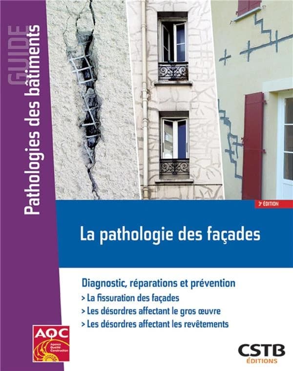 La pathologie des façades : diagnostic, réparations et prévention (3e éd.) Philippe Philipparie