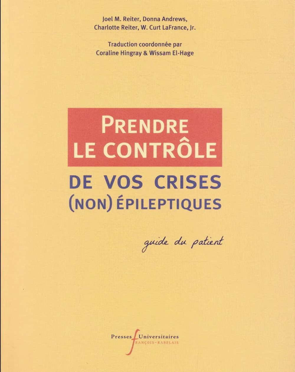 Prendre le contrôle de vos crises (non) épileptiques : guide du patient