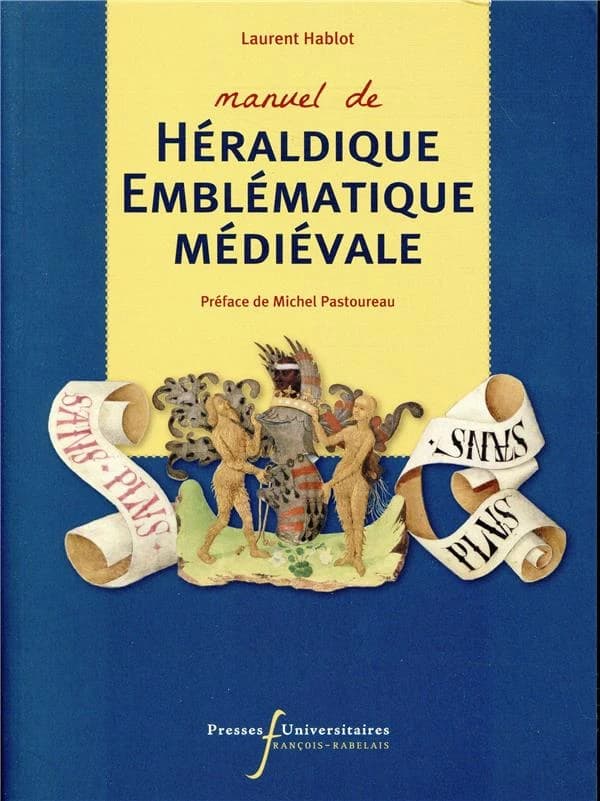 Manuel de héraldique emblématique médiévale