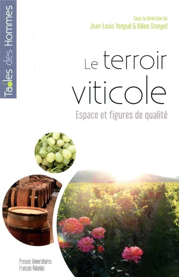Le terroir viticole : espace et figures de qualité