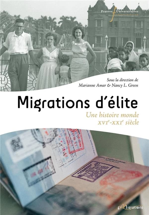 Migrations d'élites : une histoire-monde, XVIe-XXIe siècle