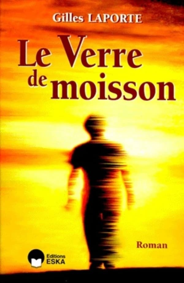 Le verre de moisson : roman