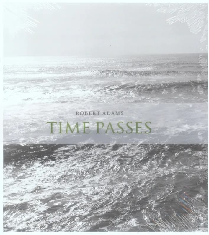 Robert Adams : time passes : [exposition, Paris, Fondation Cartier pour l'art contemporain, 16 novembre 2007-27 janvier 2008]