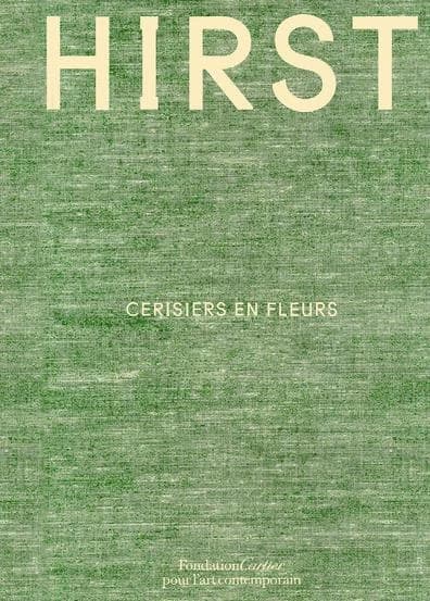 Hirst, Cerisiers en fleurs : [exposition, Paris, Fondation Cartier pour l'art contemporain, 6 juillet 2021-2 janvier 2022]
