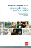 Ignoree de Tous...Sauf du Public : Quinze Ans de Fiction Télévisée...