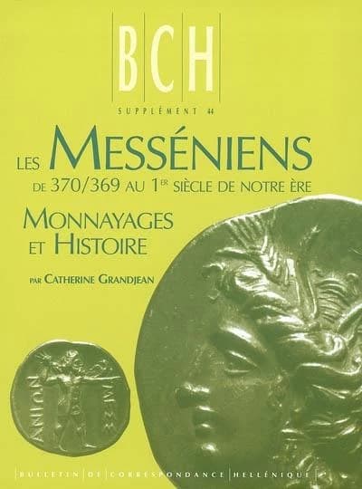 Les Messéniens de 370-369 au 1er siècle de notre ère : monnayages et histoire