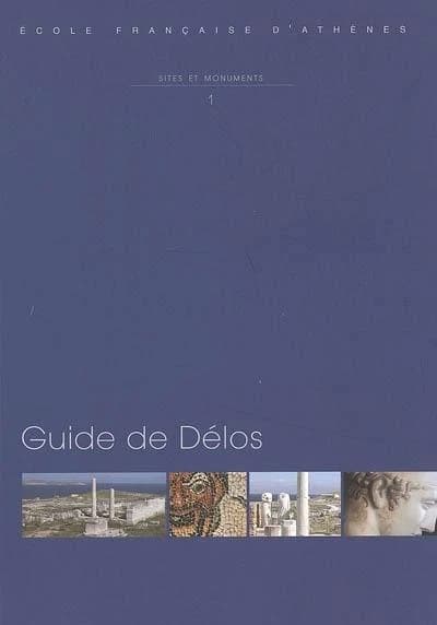 Guide de Délos (4e éd. refondue et mise à jour) par Philippe Bruneau et Jean Ducat