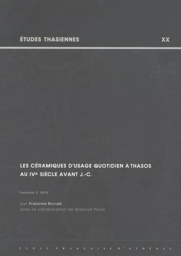 Les céramiques d'usage quotidien à Thasos au IVe siècle avant J.-C.