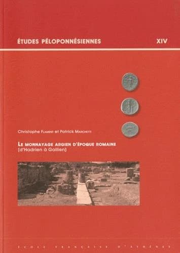 Le monnayage argien d'époque romaine, d'Hadrien à Gallien
