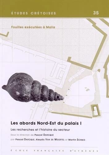 Les abords Nord-Est du palais I : les recherches et l'histoire du secteur