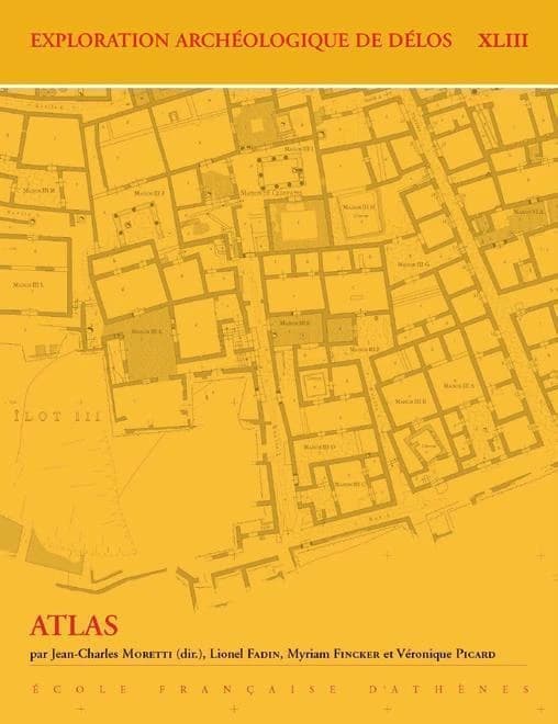 Exploration archéologique de Délos. XLIII, Atlas