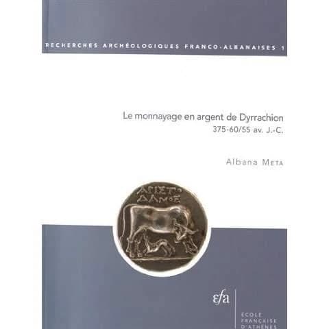 Le Monnayage en argent de Dyrrachion : 375-60