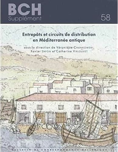 Entrepôts et circuits de distribution en Méditerranée antique