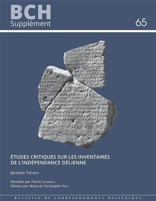 Etudes Critiques Sur les Inventaires de l'independance Delienne
