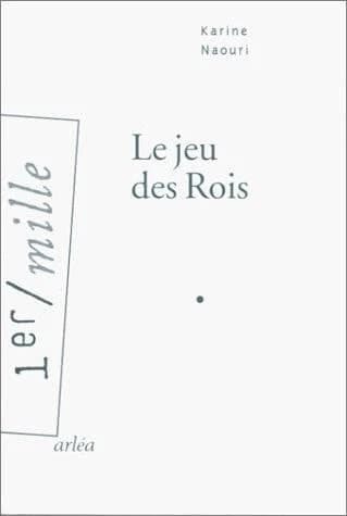 Le jeu des rois : roman
