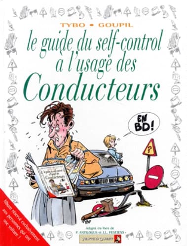 Le Guide du self-control à l'usage des conducteurs en BD