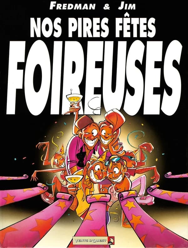 Nos pires Fêtes Foireuses