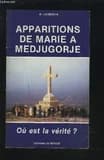 Apparition de Marie à Medjugorje : où est la vérité?