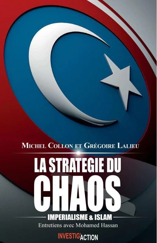 La strategie du chaos : Imperialisme et islam