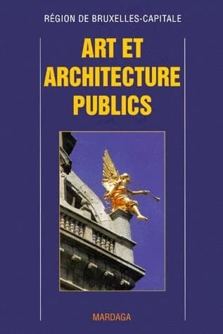 Art et architecture public à Bruxelles