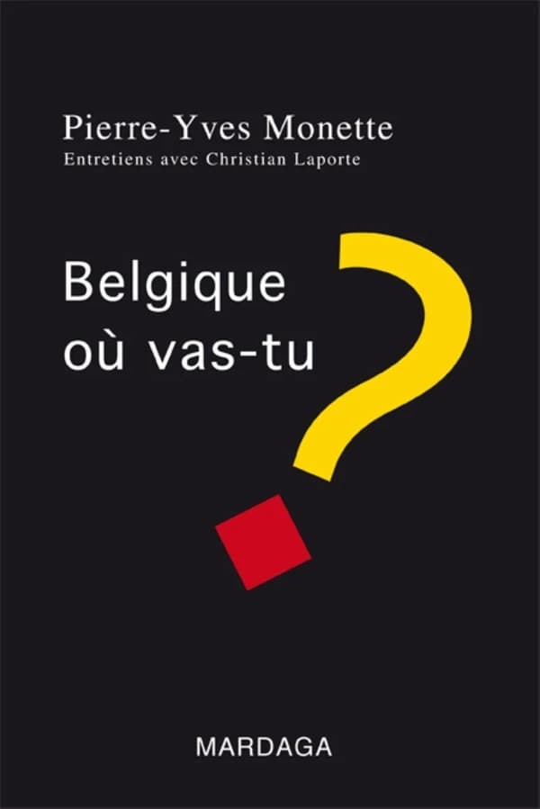 Belgique où vas-tu ?