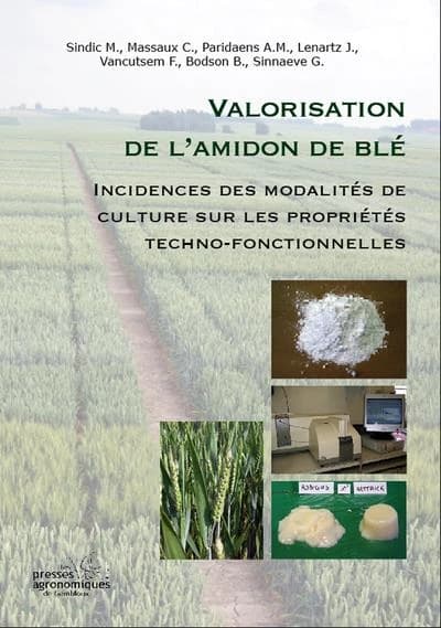 Valorisation de l'amidon de blé : incidences des modalités de culture sur les propriétés techno-fonctionnelles