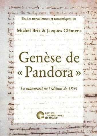 Genèse de "Pandora" : le manuscrit de l'édition de 1854 : le manuscrit de l'édition de 1854